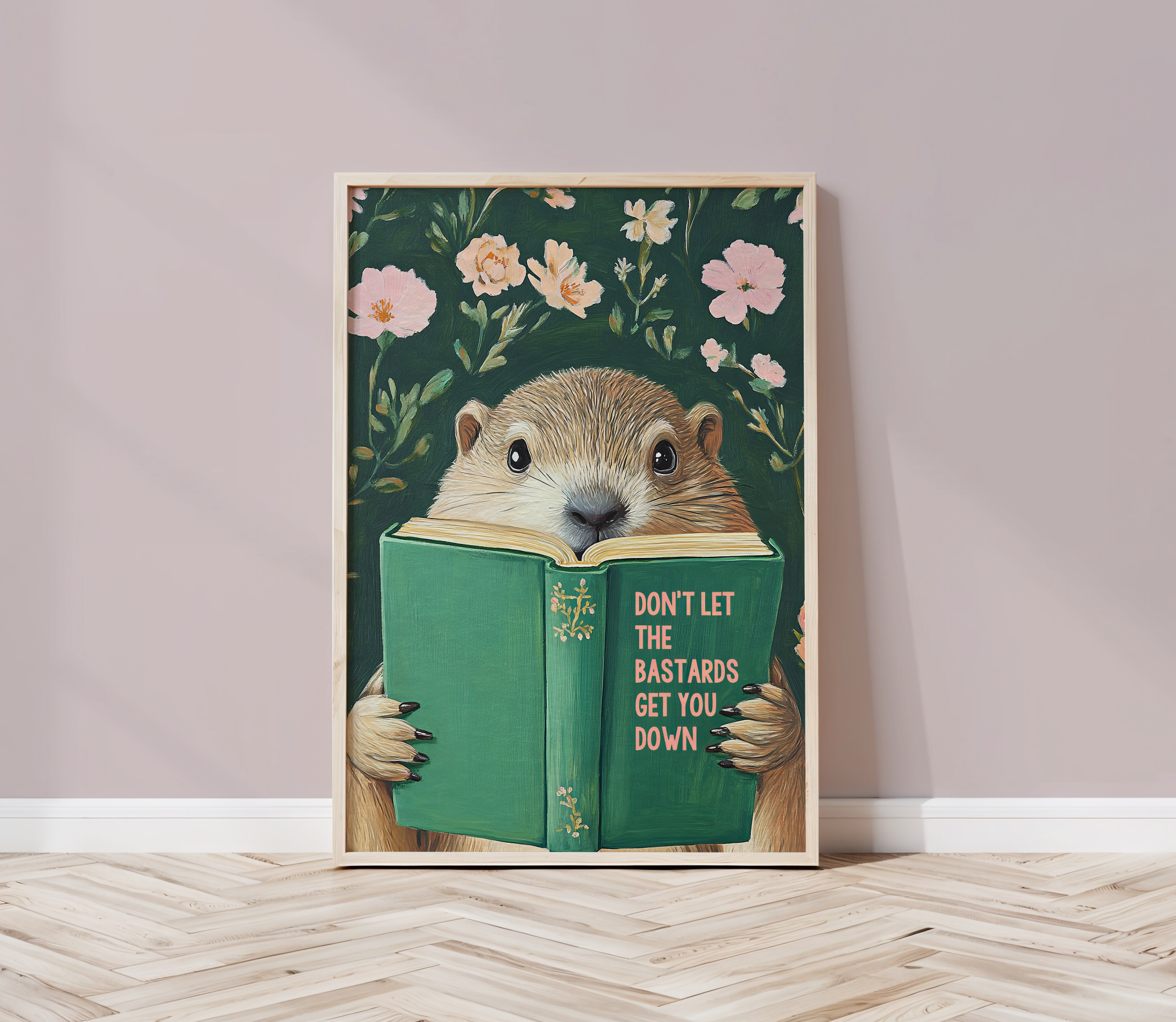 Don’t Let the Bastards Get You Down – Groundhog Reading Book Art Print, Funny Motivational Wall Decor