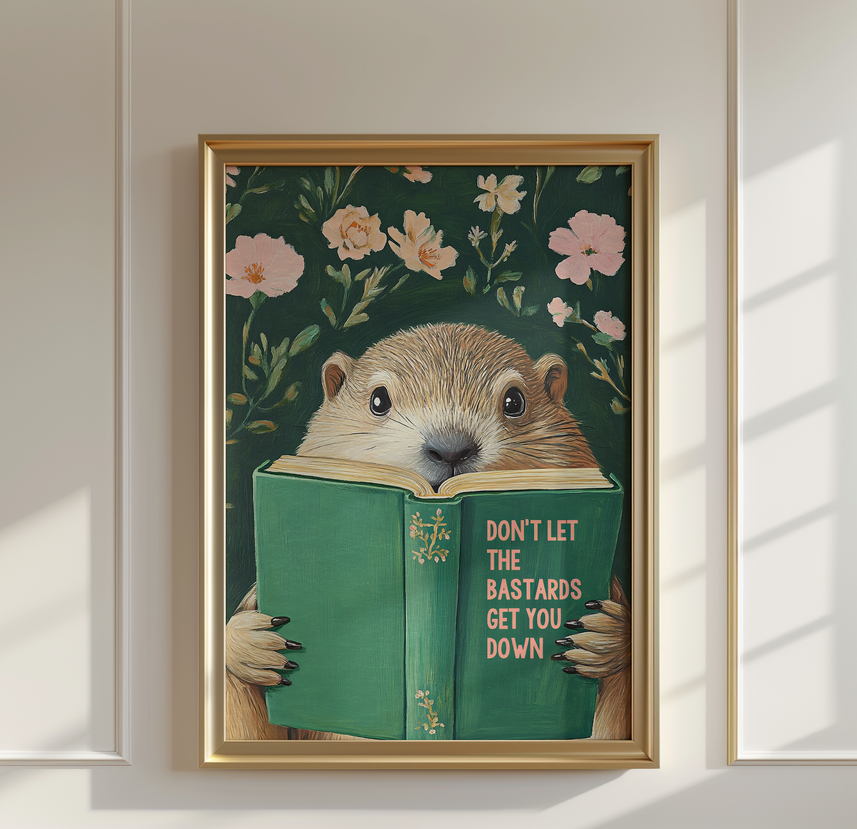 Don’t Let the Bastards Get You Down – Groundhog Reading Book Art Print, Funny Motivational Wall Decor