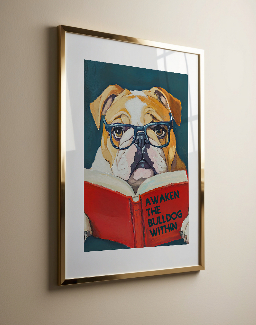 Awaken the Bulldog Poster – Book Lovers Literary Wall Art, Motivational Quote, Funny Bulldog Illustration, Cozy Reading Nook Decor
