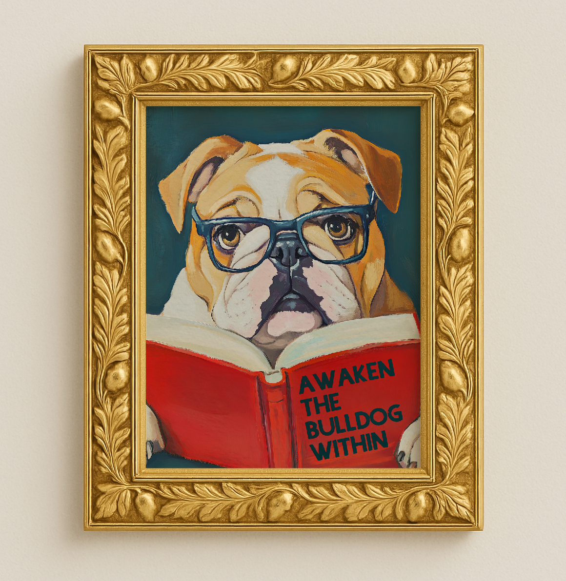 Awaken the Bulldog Poster – Book Lovers Literary Wall Art, Motivational Quote, Funny Bulldog Illustration, Cozy Reading Nook Decor