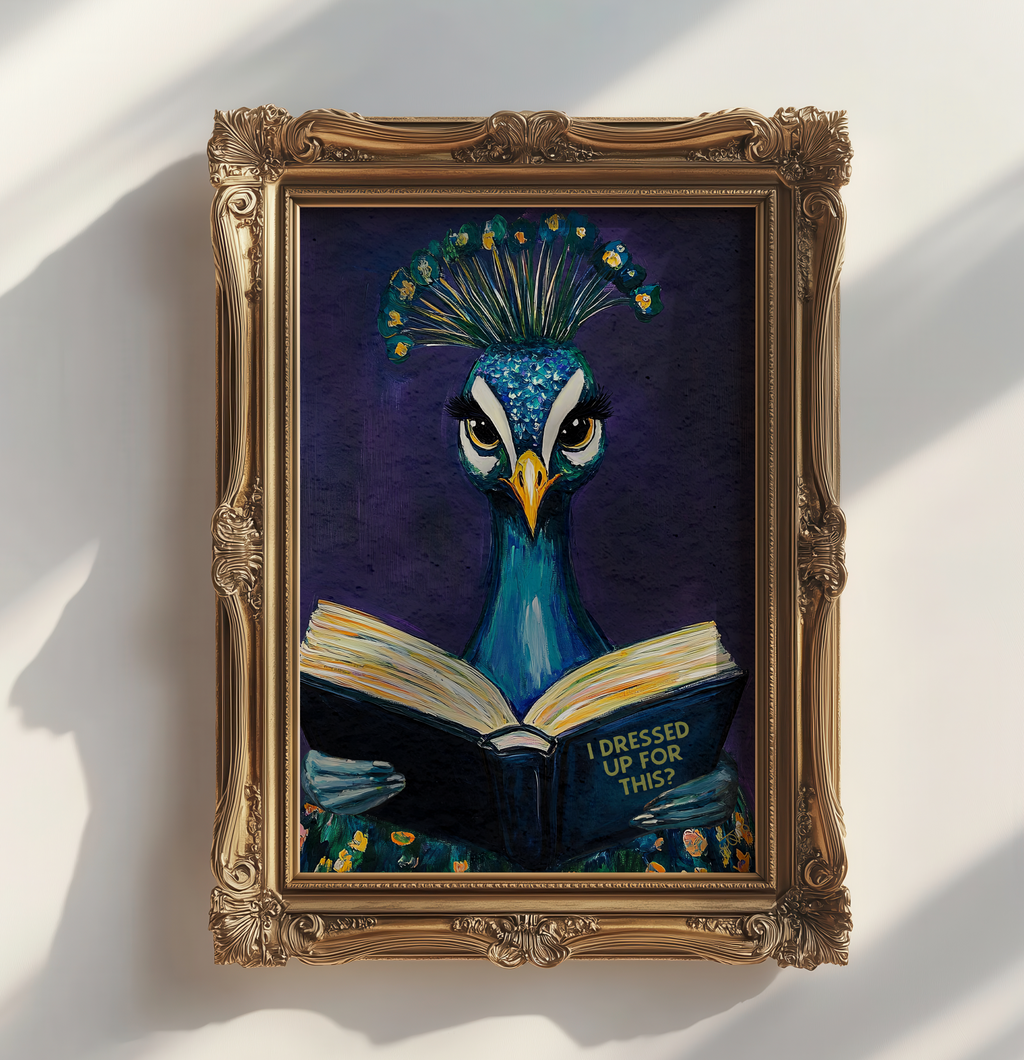 Peacock I Dressed Up For This? Reading Art Print Quirky Decork - Image 8 by RebelMod