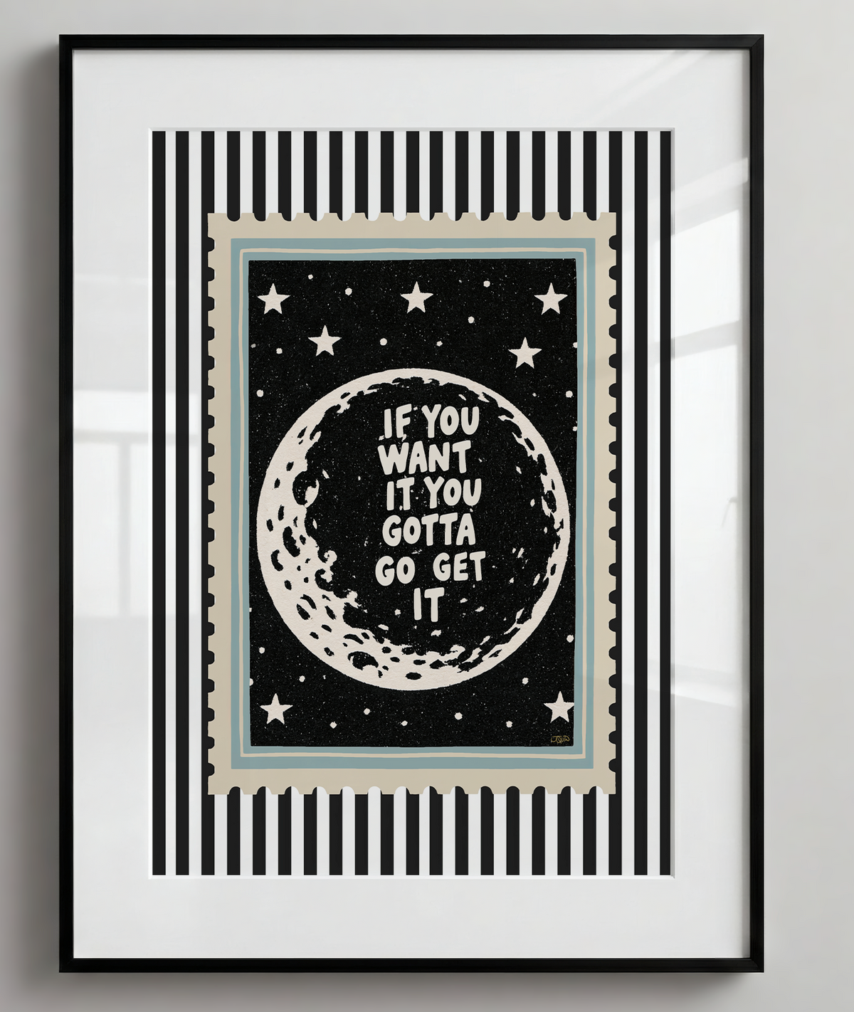 If You Want it Go Get It Motivational Print Moon and Stars Art Print