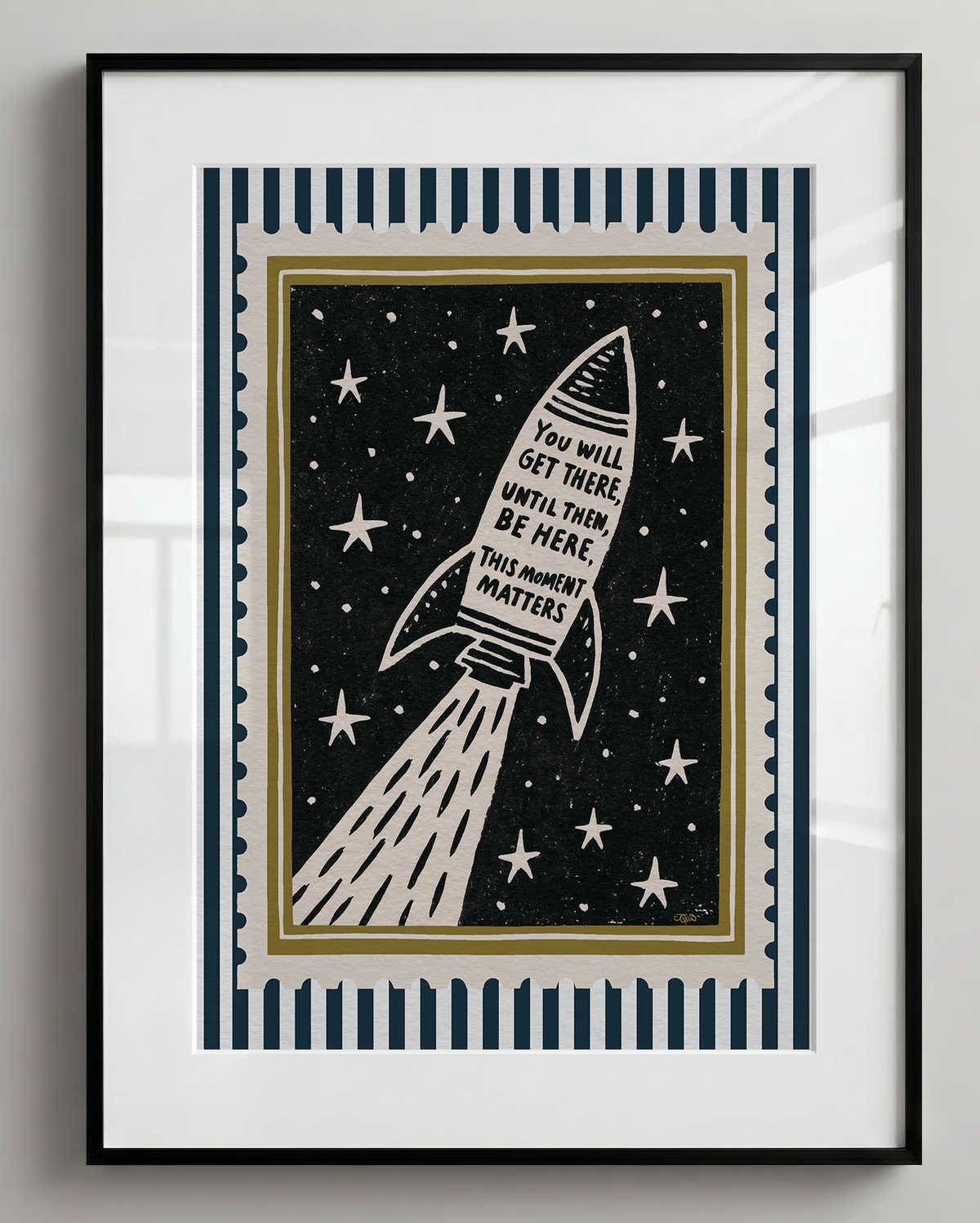 You Will Get there This Moment Matters Motivational Art Print Stamp
