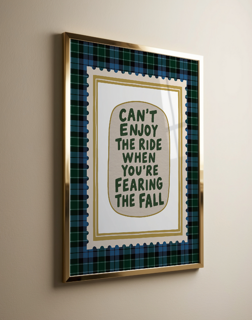 Can't Enjoy the Ride Thinking of the Fall Motivational Print