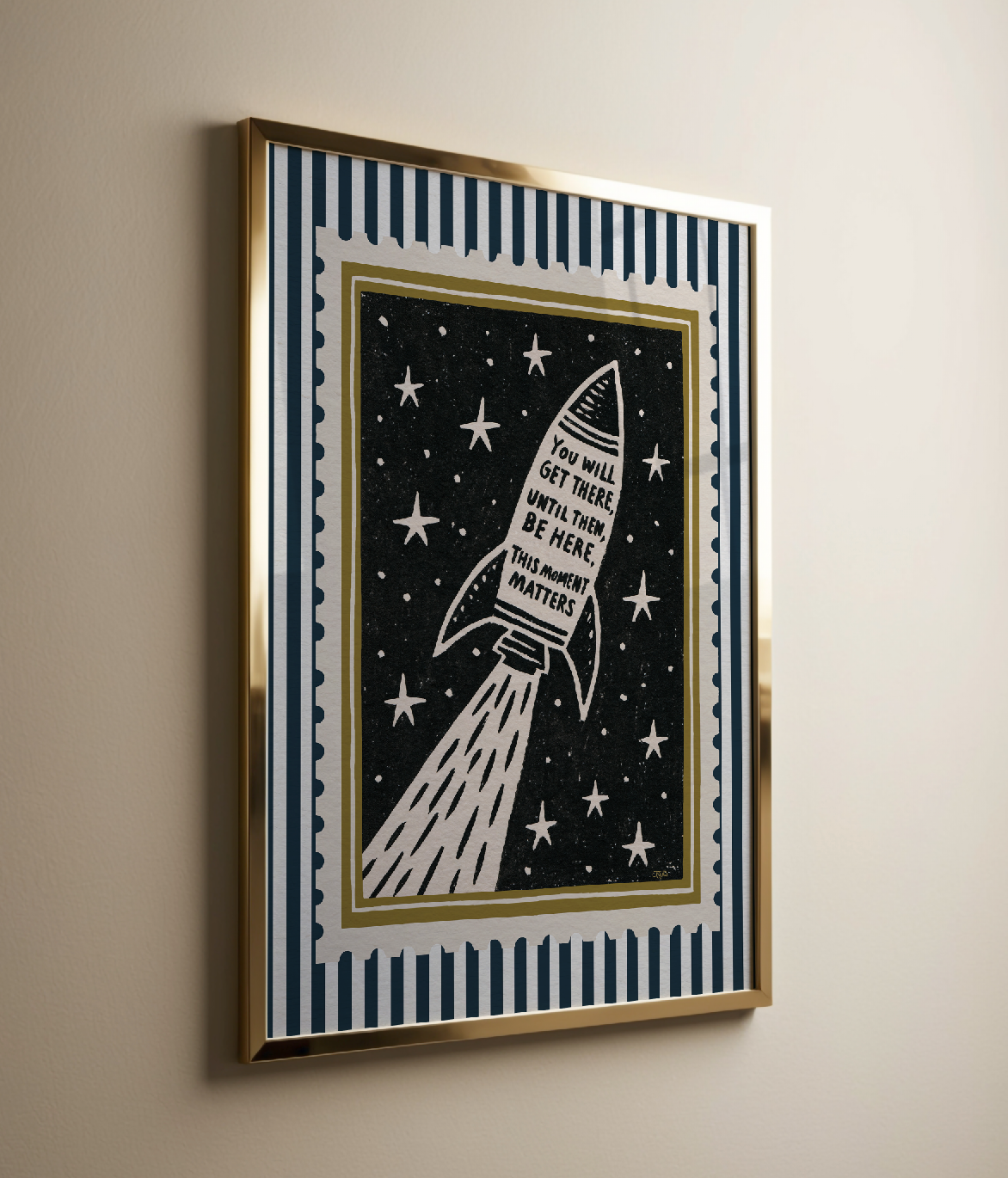 You Will Get there This Moment Matters Motivational Art Print Stamp