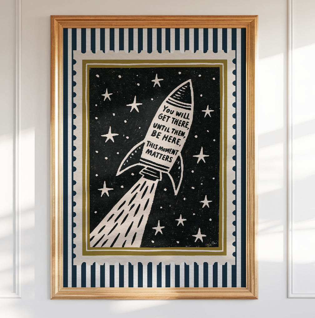 You Will Get there This Moment Matters Motivational Art Print Stamp